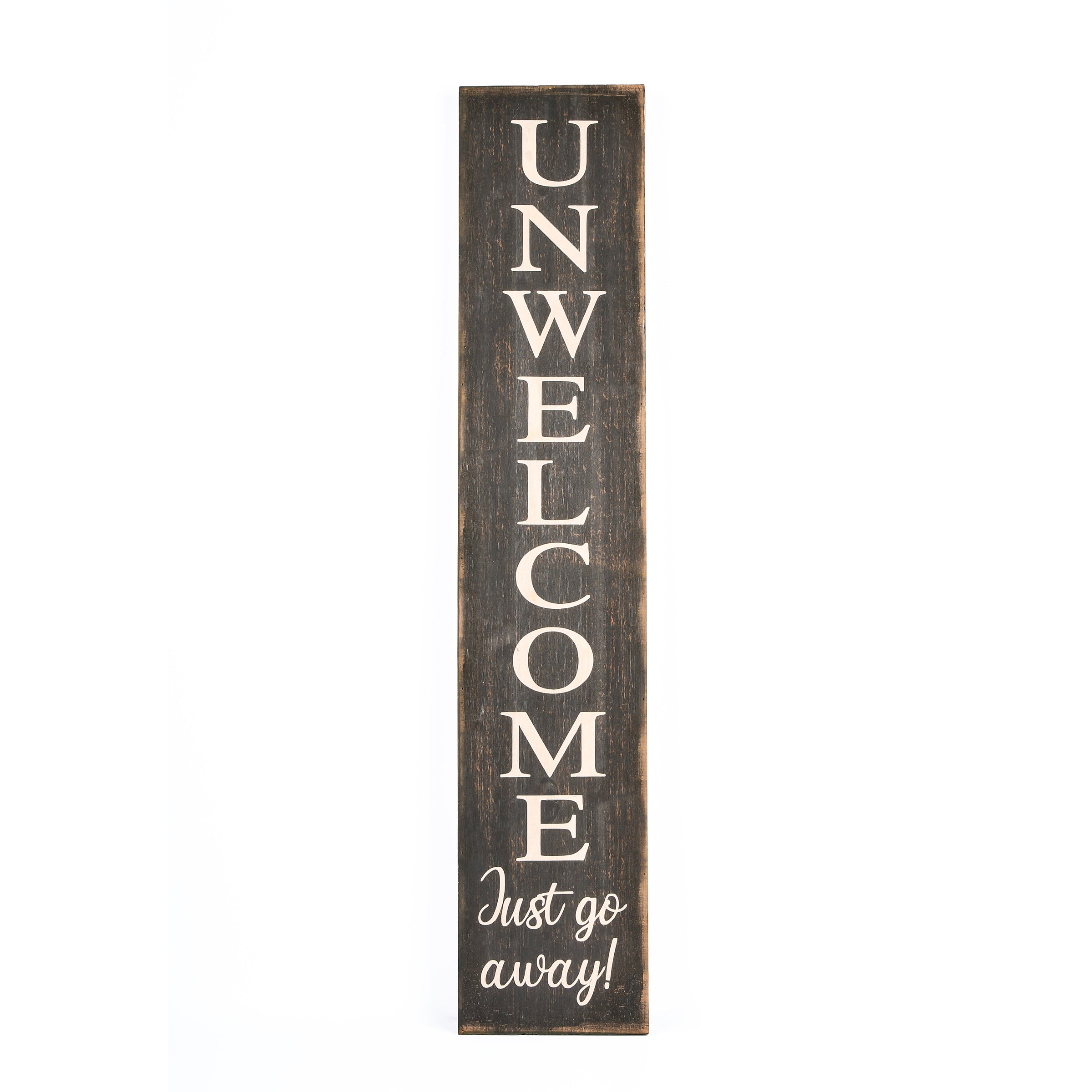 Halloween Hanging Porch Sign, Gray, 'Unwelcome, Just Go Away', Wooden Construction, 39 Inches